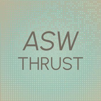 Various Artists - Asw Thrust