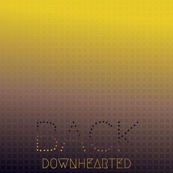 Various Artists - Back Downhearted