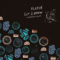 Fletch - Get 2 Know