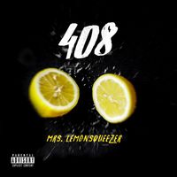 408 - Mrs. Lemon Squeezer (Explicit)