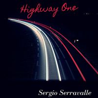 Sergio Serravalle - Highway One