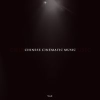 VAE - Chinese Cinematic Music