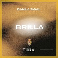 Danila Sigal - Brilla (feat. D'Anjou)