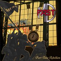 Past M.D. - Part Time Rebellion