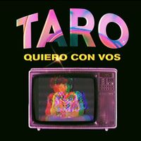 Taro - Quiero Con Vos