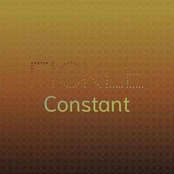 Various Artists - Fickle Constant