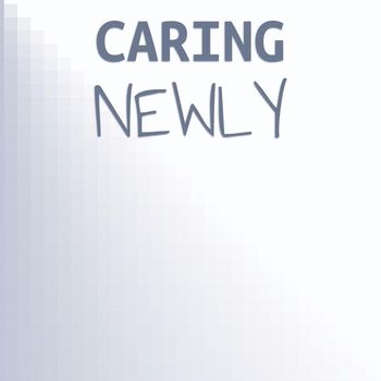 Various Artists - Caring Newly