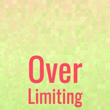 Various Artists - Over Limiting