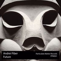 Andrei Fiber - Future