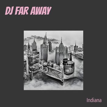 Indiana - Dj Far Away