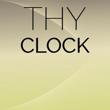 Various Artists - Thy Clock