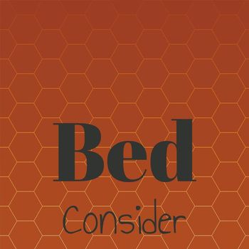 Various Artists - Bed Consider
