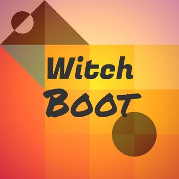 Various Artists - Witch Boot