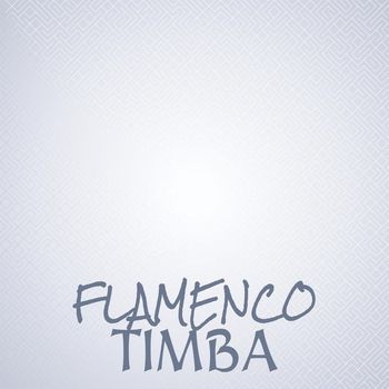 Various Artists - Flamenco Timba