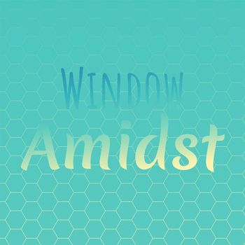 Various Artists - Window Amidst
