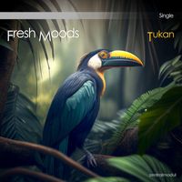 Fresh Moods - Tukan