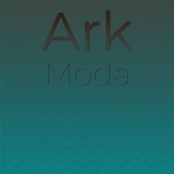 Various Artists - Ark Moda