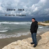 Steve Bach - Wichita Lineman