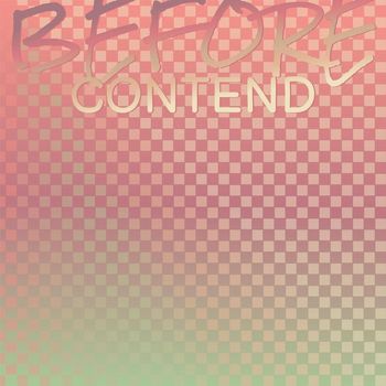 Various Artists - Before Contend
