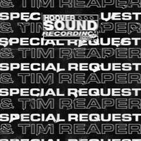 Special Request - Hooversound Presents: Special Request and Tim Reaper