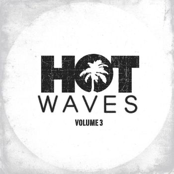Various Artists - Hot Waves Compilation Vol. Three