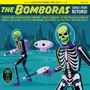 The Bomboras - Songs From Beyond!