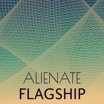Various Artists - Alienate Flagship
