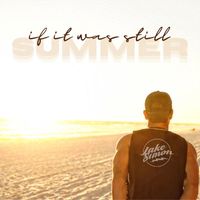 Jake Simon - If It Was Still Summer