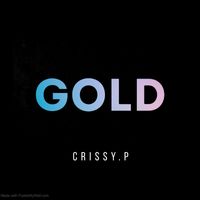CRISSY.P - Gold