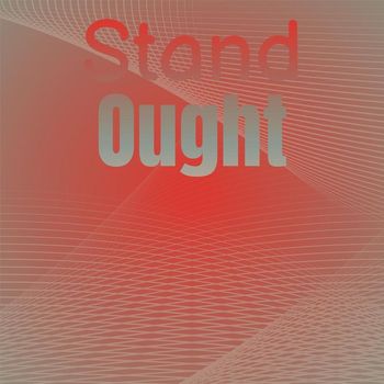 Various Artists - Stand Ought