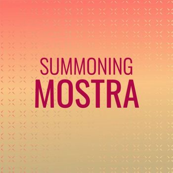 Various Artists - Summoning Mostra