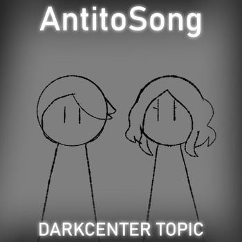 DarkCenter Topic - Antito Song