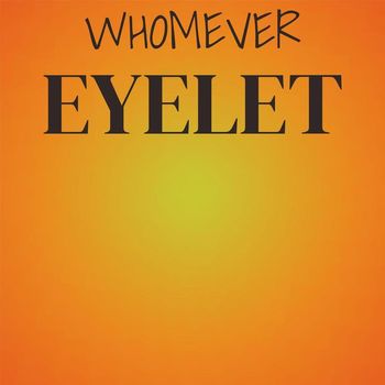Various Artists - Whomever Eyelet