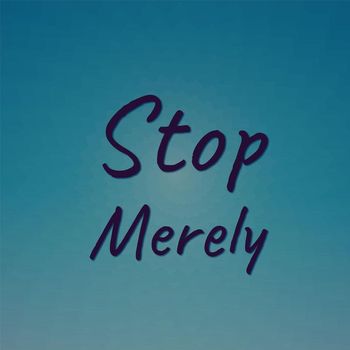 Various Artists - Stop Merely