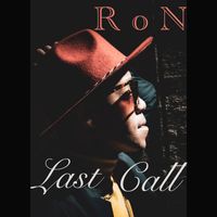Ron - Last Call (Explicit)
