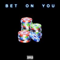 Andrewali - Bet on You (Explicit)