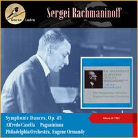 Philadelphia Orchestra, Eugene Ormandy - Sergei Rachmaninoff: Symphonic Dances, Op. 45 - Alfredo Casella: Paganiniana (Album of 1960)