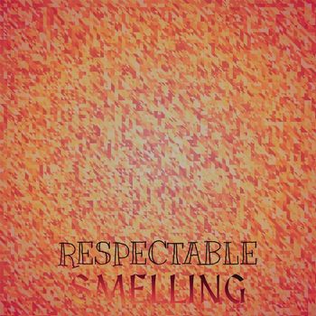 Various Artists - Respectable Smelling