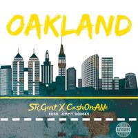 SR.Gent - Oakland (Explicit)