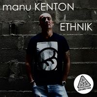 Manu Kenton - Ethnik