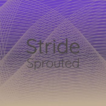 Various Artists - Stride Sprouted