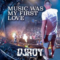 DJ Roy - Music Was My First Love