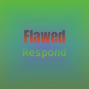 Various Artists - Flawed Respond