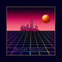 Future Feelings - 2013 Set (Ten Years Anniversary)
