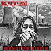 Blacklist - Bangkit Dan Berdiri