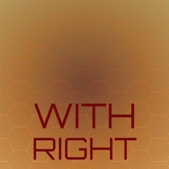 Various Artists - With Right