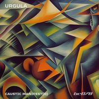 Urgula - Caustic Manifest(o)