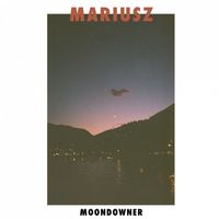Mariusz - Moondowner