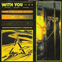 Asunder - WITH YOU