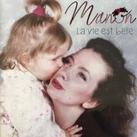 Manon - La vie est belle